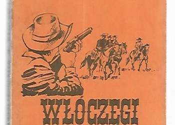 Włóczęgi Zachodu - H. Pendexter.