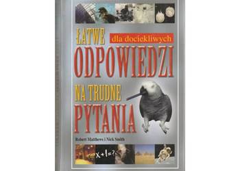 Łatwe odpowiedzi na trudne pytania  - Matthews Smith /fa