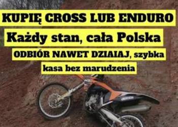 SKUP MOTOCYKLI CROSS CROSSÓW CROSSY ENDURO QUADY •SPRAWNYCH •NIESPRAWNYCH