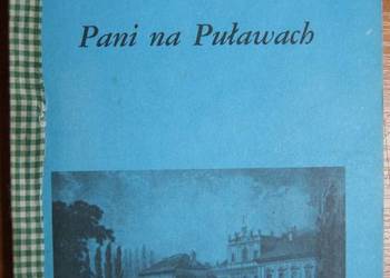 Gabriela Pauszer-Klonowska - Pani na Puławach