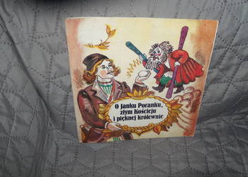O Janku Poranku, złym Kościeju i pięknej kólewnie