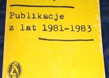 Szkice i polemiki. Publikacje z lat 1981-1983 - A. Burda
