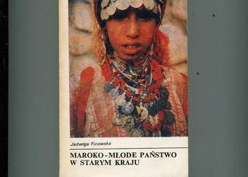 Maroko-młode państwo w starym kraju