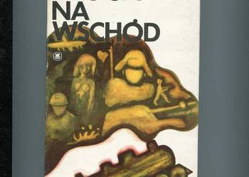 Droga na wschód - Smirnow Droga na wschód - Smirnow