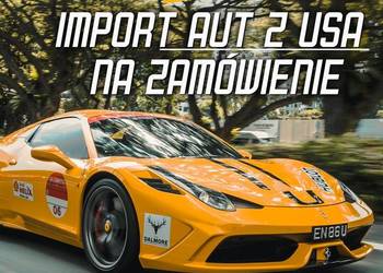 Import aut z USA samochodów na zamówienie Pomiechówek