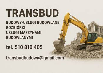 Transbud budowy, rozbiórki,usługi maszynami budowlanymi
