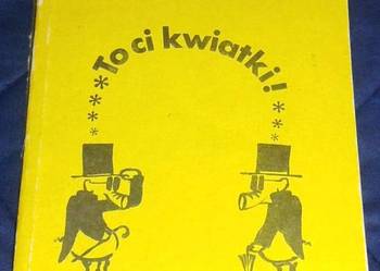 To ci kwiatki - Adam Ochocki