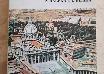 Watykan z daleka i bliska Zdzisław Morawski 1987