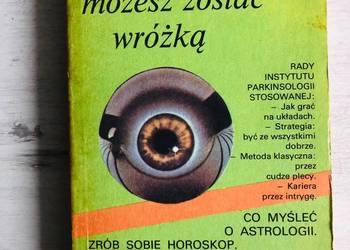 Książka I Ty możesz zostać wróżką horoskopy astrologia Książka I Ty możesz zostać wróżką horoskopy astrologia