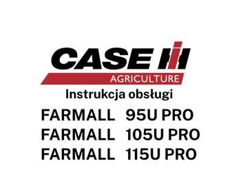 DTR Instrukcja obsługi, katalog, UDT- serwis - Case Farmall 95U, 105U, 115U