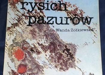 Ślady rysich pazurów - Wanda Żółkiewska