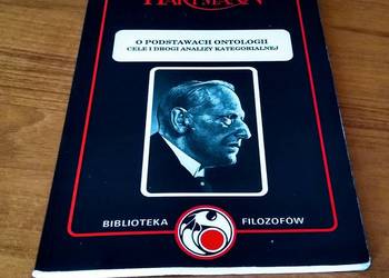 O podstawach ontologii Cele i drogi analizy kategorialnej Nicolai Hartmann