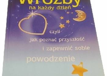 WRÓŻBY NA KAŻDY DZIEŃ - WERNICHOWSKA BOGNA