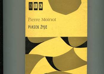 Piasek żyje - Pierre Moinot