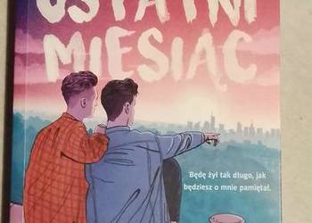 ,,Mój ostatni miesiąc" autorstwa Marcela Mossa