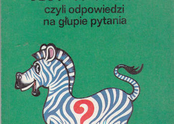 (01703) DLACZEGO ZEBRA JEST W PASKI CZYLI ODPOWIEDZI NA GŁUP