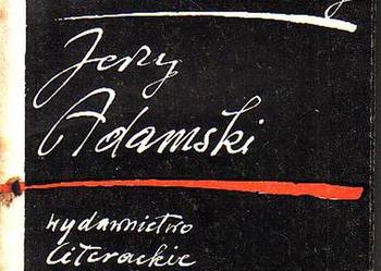 (0334) POSZUKIWANIE IDEAŁU KULTURY (ESEJE) – JERZY ADAMSKI