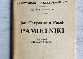Jan Chryzostom Pasek  Pamiętniki opracowanie