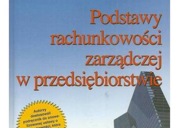 Podstawy rachunkowości zarządczej w przedsiębiorstwie