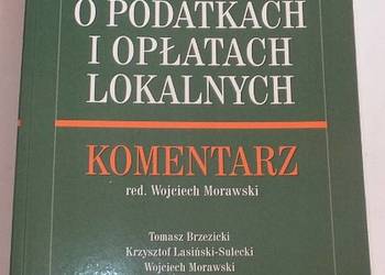 USTAWA O PODATKACH I OPŁATACH LOKALNYCH KOMENTARZ