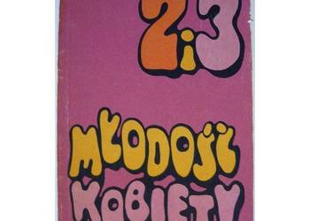 Druga i Trzecia Młodość Kobiety - Wiśniewska-Roszkowska Kinga