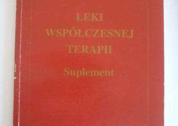 LEKI WSPÓŁCZESNEJ TERAPII SUPLEMENT - PODLEWSKI PODLEWSKA