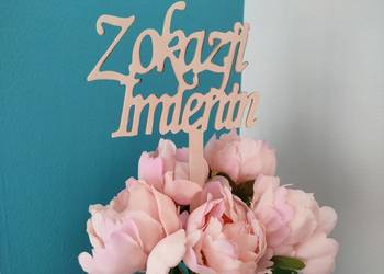 Napis / topper z okazji imienin do bukietu / prezentu