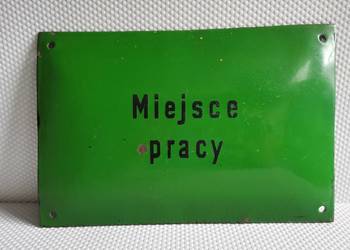 Stara tablica, tabliczka informacyjna Miejsce Pracy emalia PRL