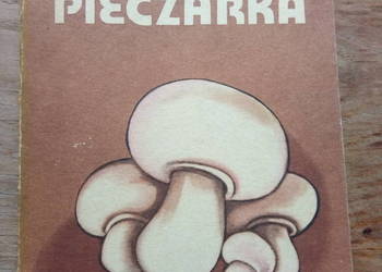 ,,Pieczarka" - książka autor mgr Krystian Szudyga wyd. 1984r