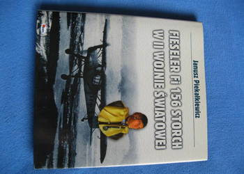 Fieseler Fi 156 Storch w II wojnie światowej - Janusz Piekałkiewicz