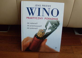 Książka Wino Praktyczny poradnik Jens Priewe