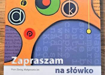Zapraszam na słówko. Język polski-antologia tekstów kultury