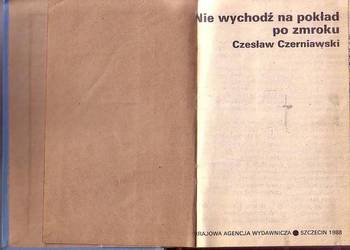 (0435) NIE WYCHODŹ NA POKŁAD  PO ZMROKU – CZESŁAW CZERNIAWSK