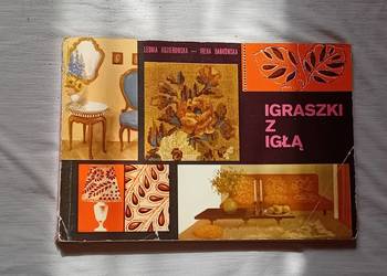 Leonia Kozierowska, Irena Bańkowska. Igraszki z igłą. Watra, 1972 r. Wyd. 3 Leonia Kozierowska, Irena Bańkowska. Igraszki z igłą. Watra, 1972 r. Wyd. 3