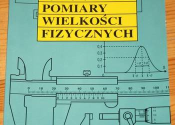 POMIARY WIELKOŚCI FIZYCZNYCH A. Kojtych 1998 /fa