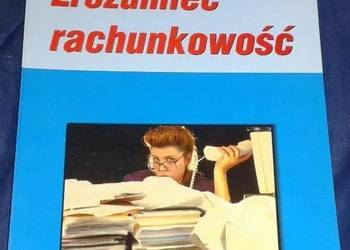 Zrozumieć rachunkowość - Andrzej Roza-Michalski
