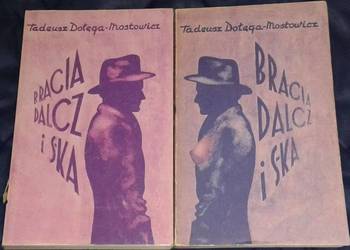 Bracia Dalcz i S-ka - Tom 1 i 2. Tadeusz Dołęga-Mostowicz