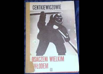 Osaczeni wielkim chłodem - Cz. i A. Centkiewiczowie