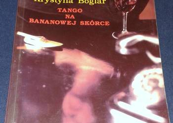 Tango na bananowej skórce - Krystyna Boglar