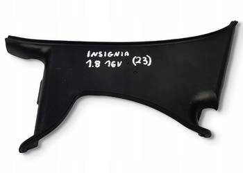 OBUDOWA ROZRZĄDU osłona Opel Insignia 1.8 16V 55354835