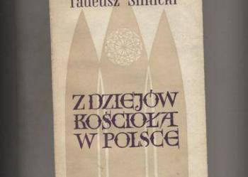 Z dziejów kościoła w Polsce - Tadeusz Silnicki