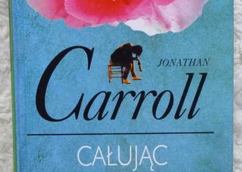Całując ul Jonathan Carroll
