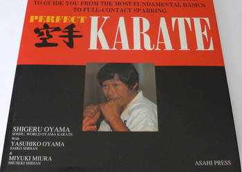 OYAMA - Perfect Karate  / Ashihara, Collins, Cook