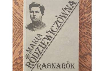 Ragnarok Ragnarök  Maria Rodziewiczówna