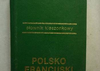 KIESZONKOWY SŁOWNIK FRANCUSKO-POL POL-FRANCUSKI