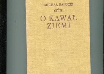 O kawał ziemi - Michał Bałucki