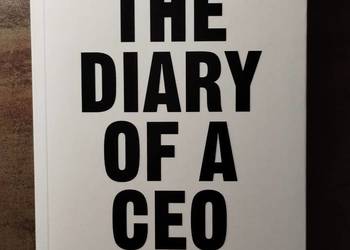 Steven Bartlett - The Diary of ceo - 33 zasady biznesu i życia