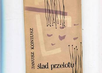 Ślad przelotu -  Janusz Koniusz