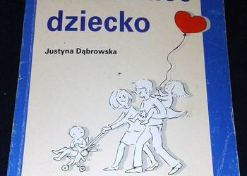 Zrozumieć dziecko - Justyna Dąbrowska