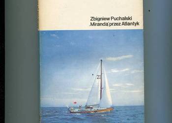 Mirandą przez Atlantyk - Zbigniew Puchalski